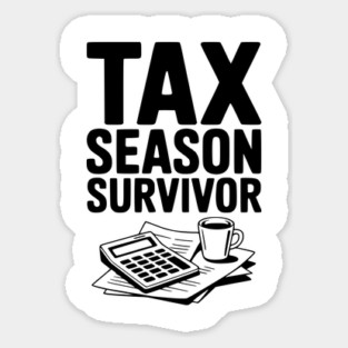 Tax Season Survivor Magnet