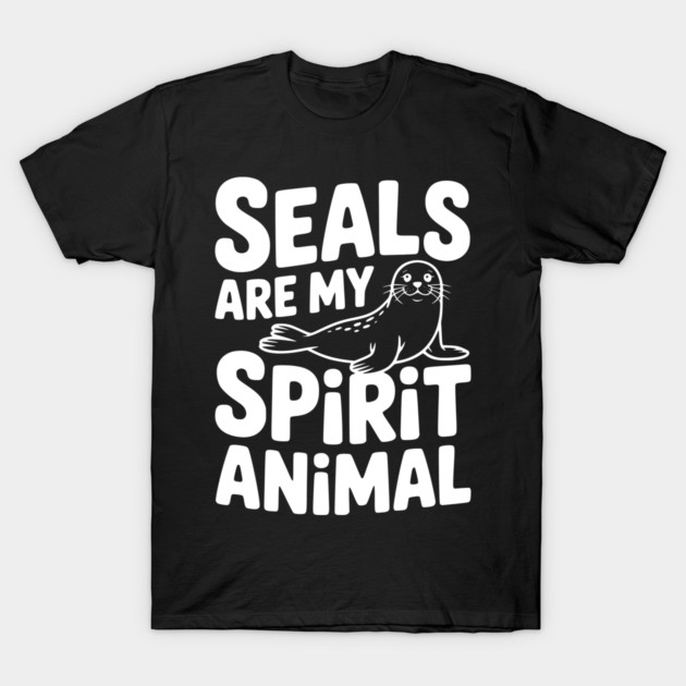 Seals are my Spirit Animal T-Shirt by Frank Ring