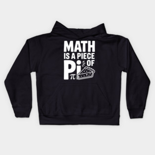 Math is a Piece of Pi Kids Hoodie