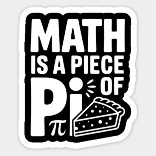 Math is a Piece of Pi Magnet