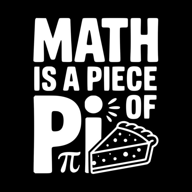 Math is a Piece of Pi by Frank Ring