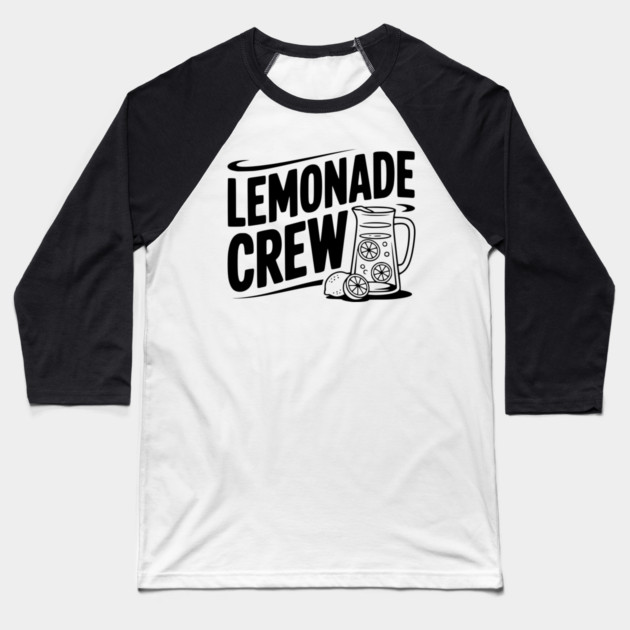 Lemonade Crew Baseball T-Shirt by Frank Ring