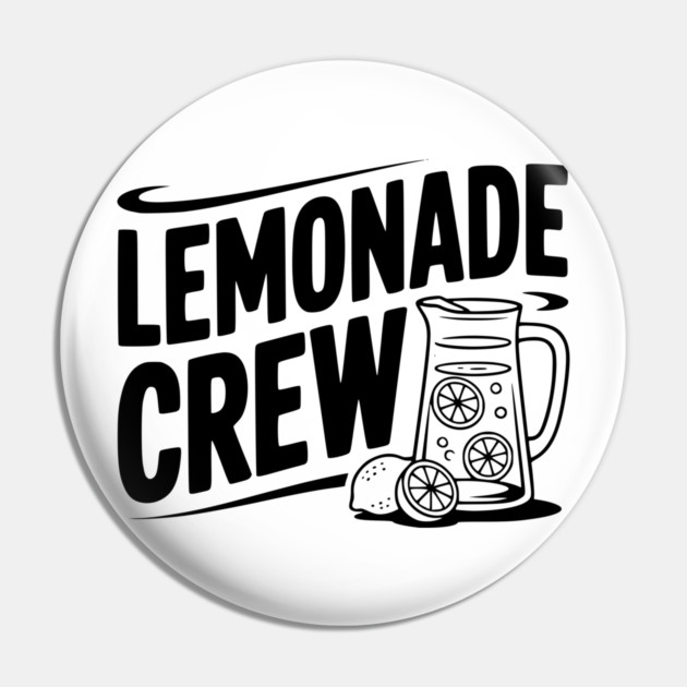 Lemonade Crew Pin by Frank Ring