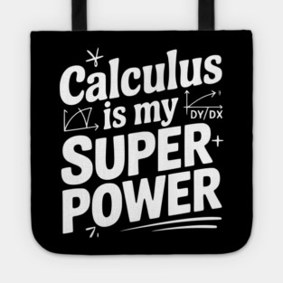 Calculus is my Superpower Tote