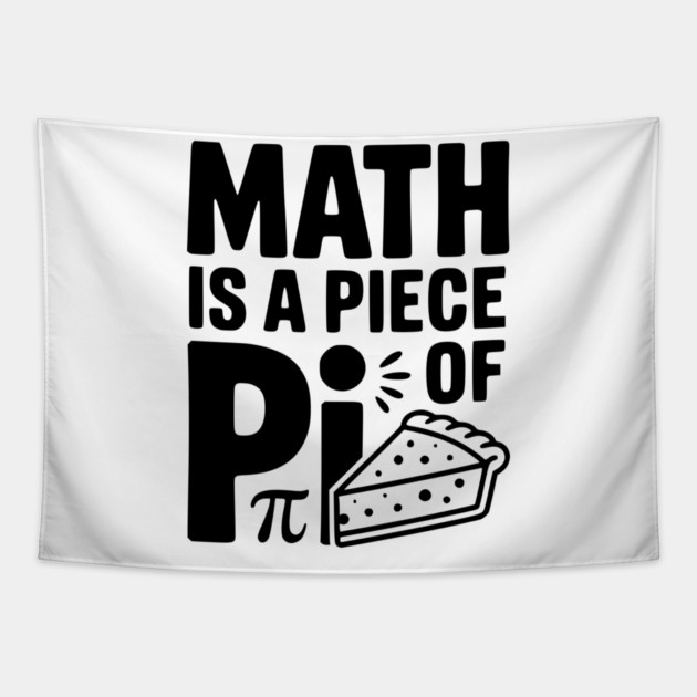 Math is a Piece of Pi Tapestry by Frank Ring