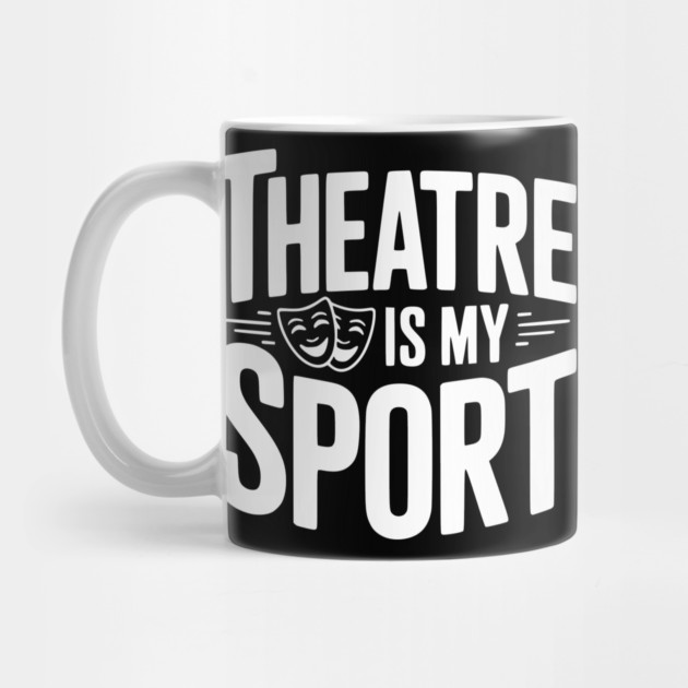 Theatre is my Sport by Frank Ring