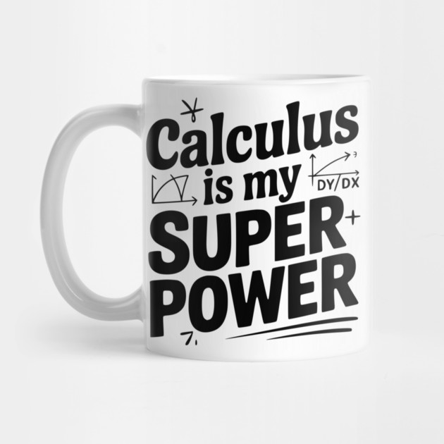 Calculus is my Superpower by Frank Ring