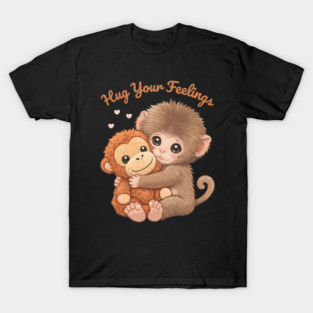 Hug Your Feelings Cute Baby Monkey T-Shirt