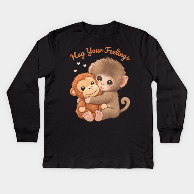 Hug Your Feelings Cute Baby Monkey Kids Long Sleeve T-Shirt by creative