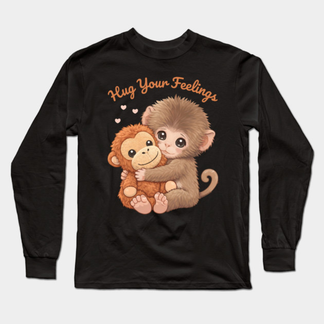 Hug Your Feelings Cute Baby Monkey Long Sleeve T-Shirt by creative