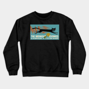 MIDNIGHT ZOOMIES Crewneck Sweatshirt