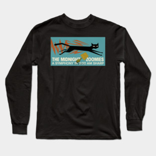 MIDNIGHT ZOOMIES Long Sleeve T-Shirt
