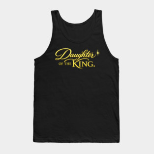 Daughter of The King Christian Gift Tank Top
