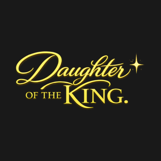 Daughter of The King Christian Gift by Francisca's Store