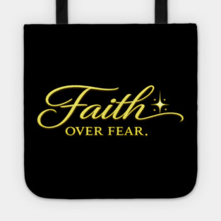 Faith over Fear Christian Gift Tote
