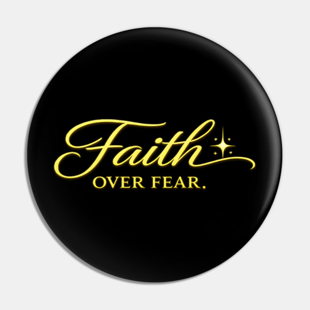 Faith over Fear Christian Gift Pin by Francisca's Store