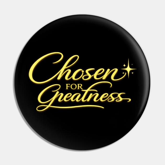 Chosen for Greatness Christian Gift Pin by Francisca's Store