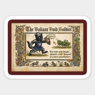 THE VALIANT VOID SOLDIER Sticker