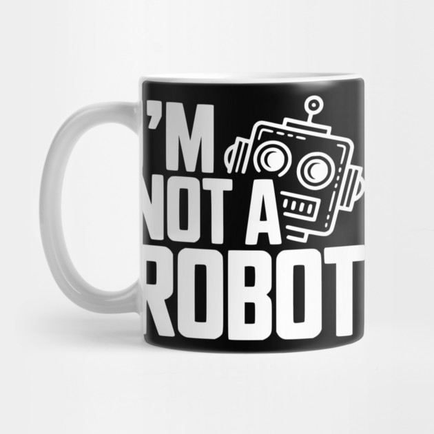 I'm Not a Robot by Frank Ring