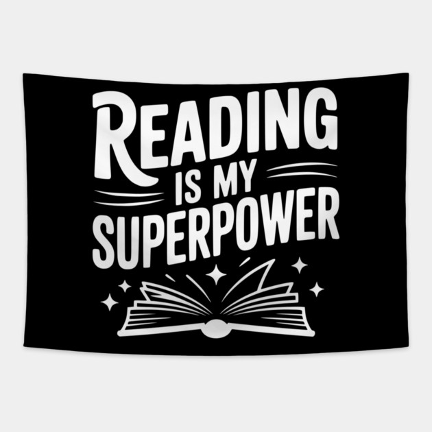 Reading is my Superpower Tapestry by Frank Ring