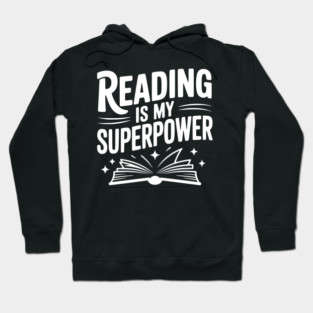 Reading is my Superpower Hoodie