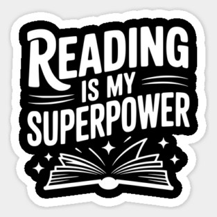 Reading is my Superpower Sticker