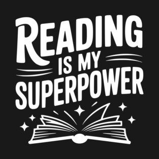 Reading is my Superpower T-Shirt