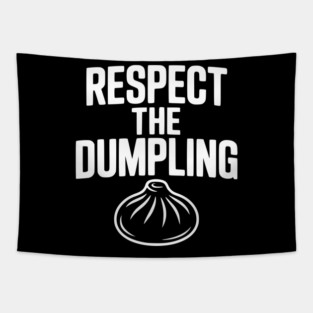 Respect the Dumpling Tapestry