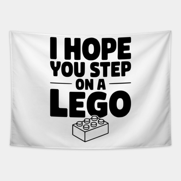 I Hope You Step on a Lego Tapestry by Frank Ring