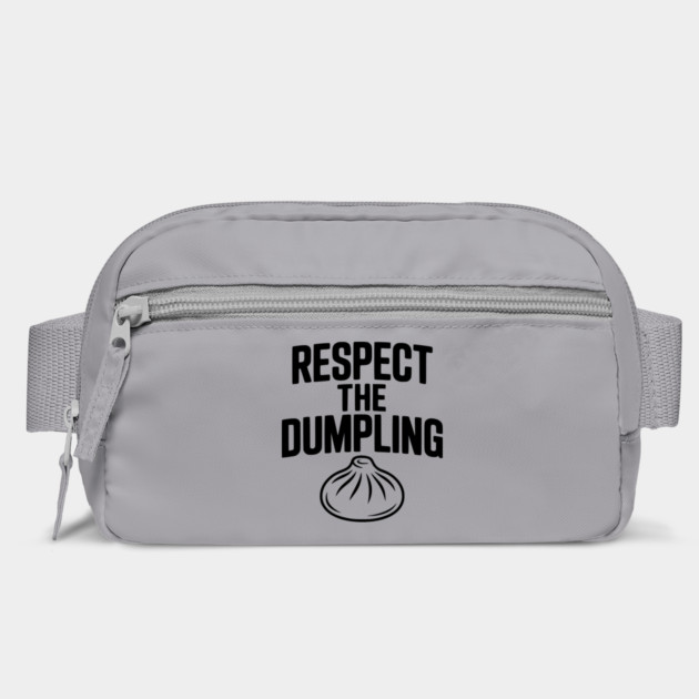 Respect the Dumpling by Frank Ring