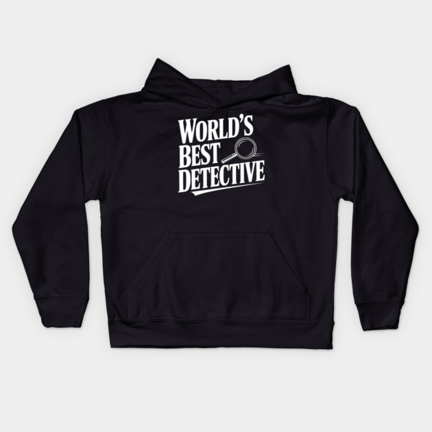 World's Best Detective Kids Hoodie by Frank Ring