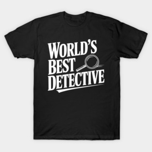 World's Best Detective T-Shirt