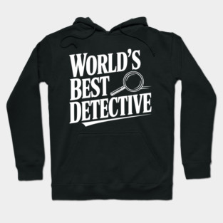 World's Best Detective Hoodie