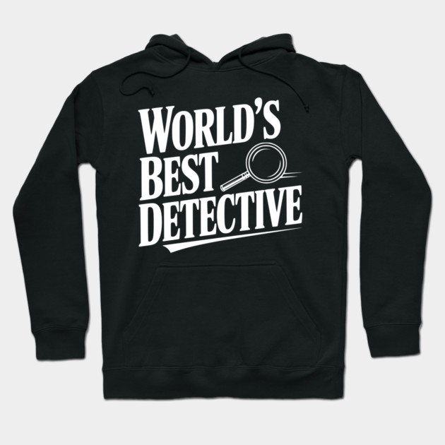 World's Best Detective Hoodie by Frank Ring