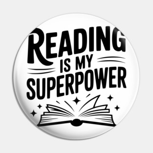 Reading is my Superpower Pin