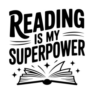 Reading is my Superpower T-Shirt