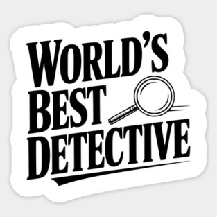 World's Best Detective Magnet