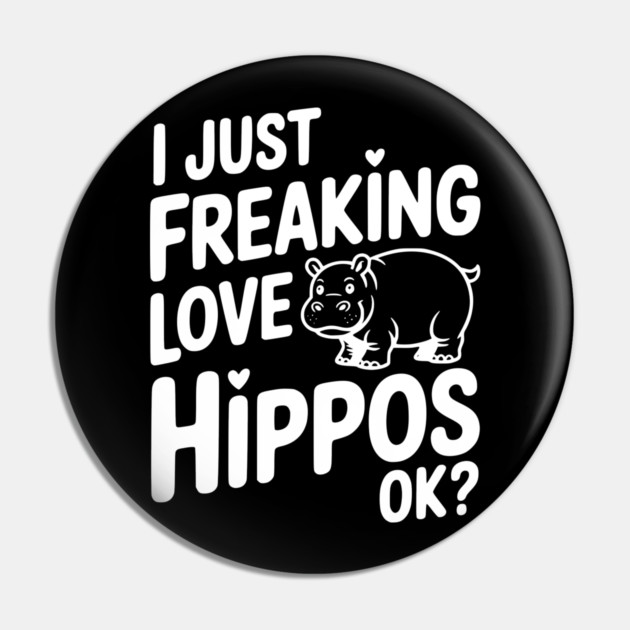I Just Freaking Love Hippos Ok? Pin by Frank Ring