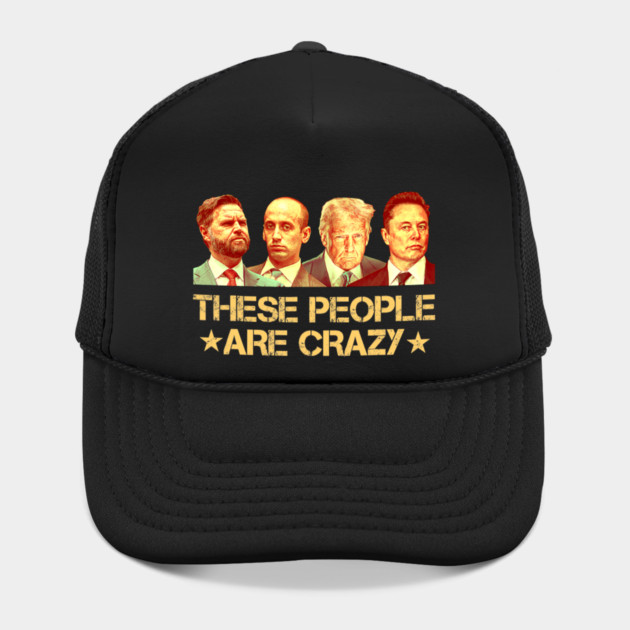 These People Are Crazy by Charles's Store 8