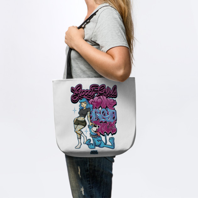 Good Girls Love Bad Dogs - 90s Skate Cartoon Streetwear Graphic by Wrong
