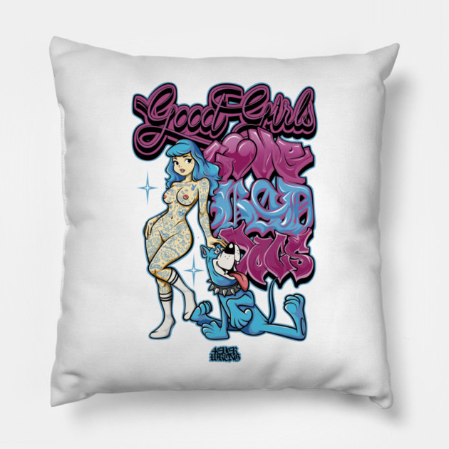 Good Girls Love Bad Dogs - Funny Dog Mom 90s Graffiti Streetwear Pillow by Wrong