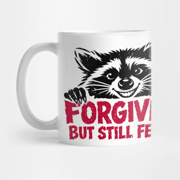 Forgiven But Still Feral Christian Humor by Anticorporati