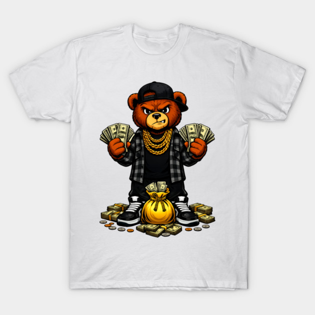 Urban Hustle Money Bear - Streetwear Bear with Cash & Chains T-Shirt by UrbanLifeApparel
