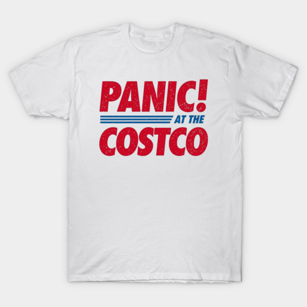 Panic at the Costco! T-Shirt by Litehouse Tees