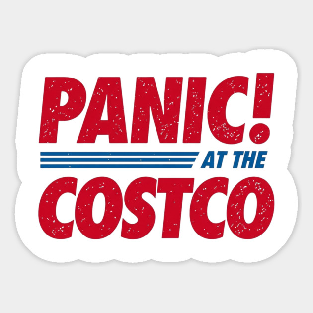 Panic at the Costco! Magnet by Litehouse Tees