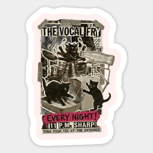 THE VOCAL FRY Magnet