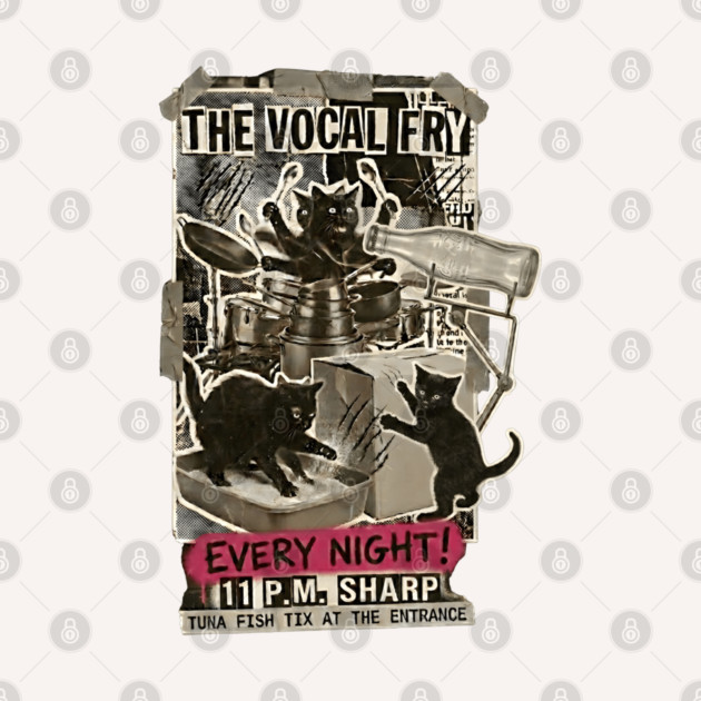 THE VOCAL FRY by Cataura