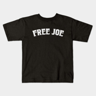 Free Joe / Joe Exotic Fan Design Kids T-Shirt