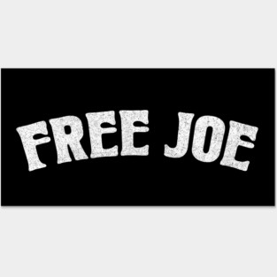 Free Joe / Joe Exotic Fan Design Posters and Art