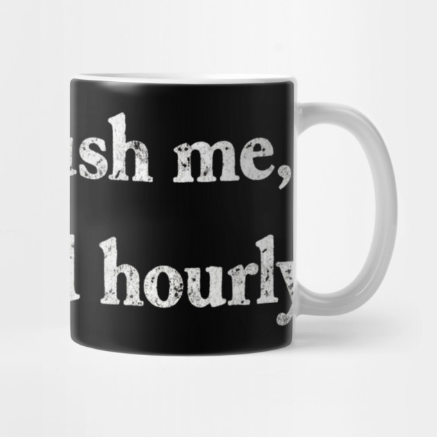 Don't Rush Me by Litehouse Tees